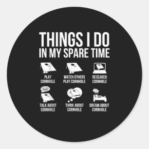 Spare Time Funny Cornhole Things Classic Round Sticker