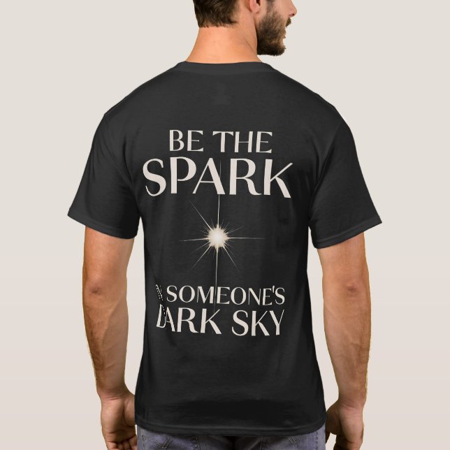 Spark Of Hope Inspirational Quote - Customisable T-Shirt (Back)