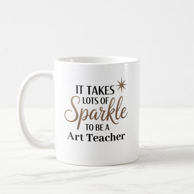 Sparkle Art Teacher Coffee Mug (Left)