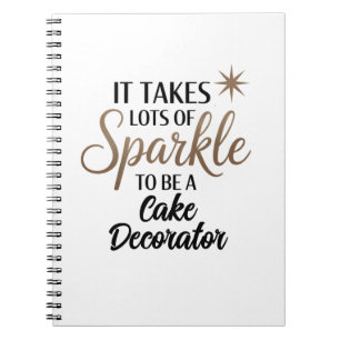 Sparkle Cake Decorator Notebook