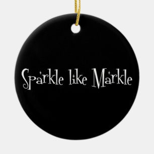 Sparkle Like Meghan Markle Duchess Of Sussex Funny Ceramic Ornament
