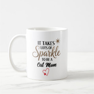 ✨ Sparkle Quote Gift for Cat Mum Coffee Mug