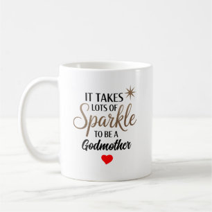✨ Sparkle Quote Gift for Godmother Coffee Mug