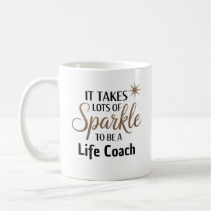 ✨ Sparkle Quote Gift for Life Coach Coffee Mug