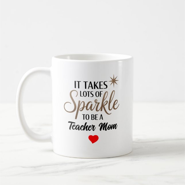 ✨ Sparkle Quote Gift for Teacher Mum Coffee Mug (Left)