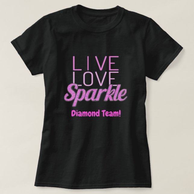 Sparkle quote glitter effect pink add text T-Shirt (Design Front)