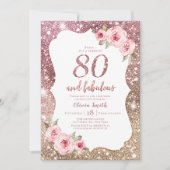 Sparkle rose gold glitter and floral 80th birthday invitation (Front)