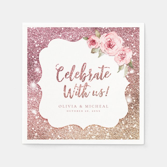Sparkle rose gold glitter floral celebrate with us napkin (Front)