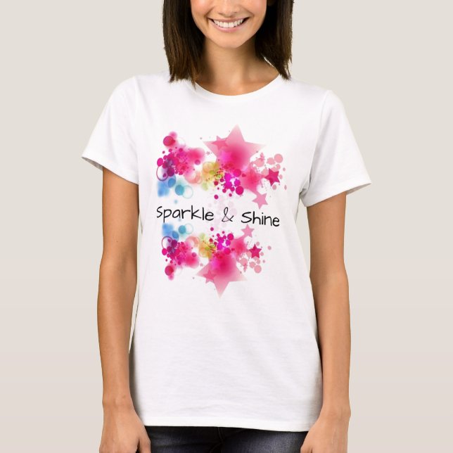 Sparkle & Shine  Design T-Shirt (Front)