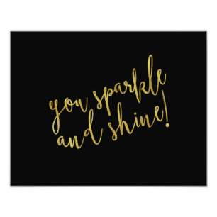 Sparkle Shine Quote Faux Gold Foil Glitter Photo Print