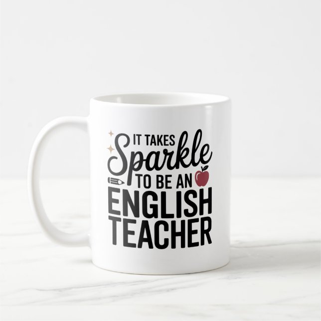 Sparkle to Be an English Teacher  Coffee Mug (Left)