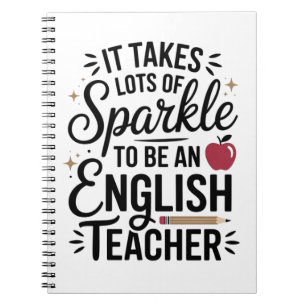 Sparkle to Be an English Teacher – Fun Gift Notebook