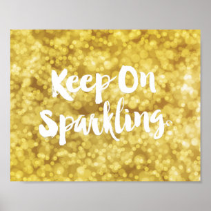 Sparkling Gold Blurry Glitter Bokeh Quote Poster