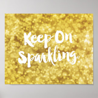 Sparkling Gold Blurry Glitter Bokeh Quote Poster