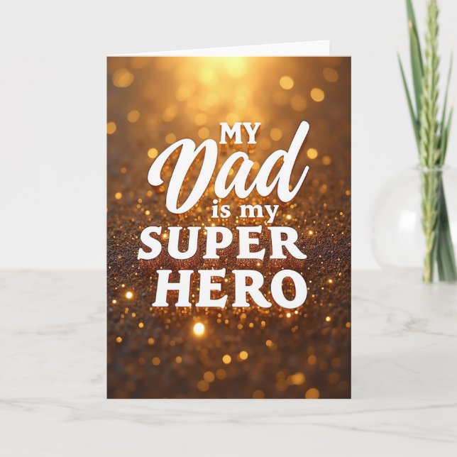 Sparkling My Dad Hero Card (Front)