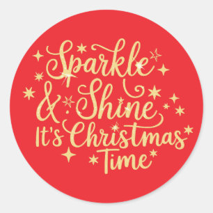 Sparkly And Shine It's Christmas Time Glitter Xmas Classic Round Sticker