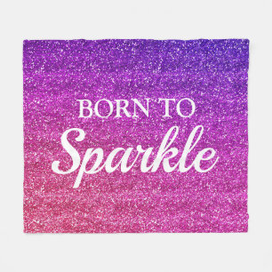 Sparkly Purple and Pink Glitter Born to Sparkle Fleece Blanket