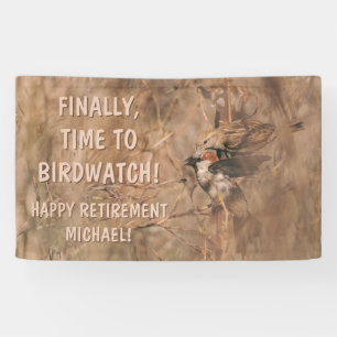 Sparrows Photo Funny Birdwatcher Happy Retirement Banner