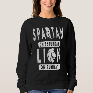 Spartan On Saturday Lion On Sunday Football Ideas  Sweatshirt