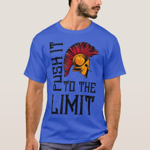 Spartan Push It To The LimitMotivation Sparta Work T-Shirt