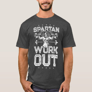 Spartan Workout Lifting Weights Fitness Gym Sparta T-Shirt