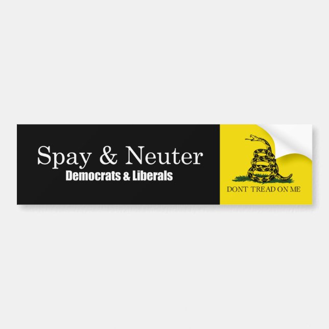 Spay and Neuter Liberals Bumpersticker Bumper Sticker (Front)