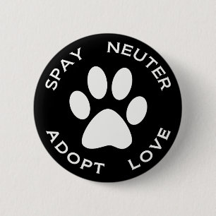 Spay Neuter Adopt Love 6 Cm Round Badge