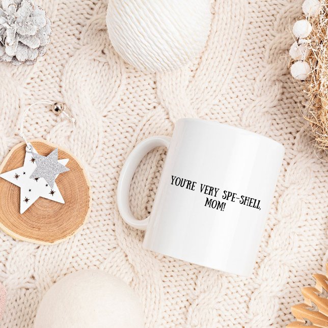 Spe-Shell Mum Mug – Adorable Mother's Day Mug (Creator Uploaded)