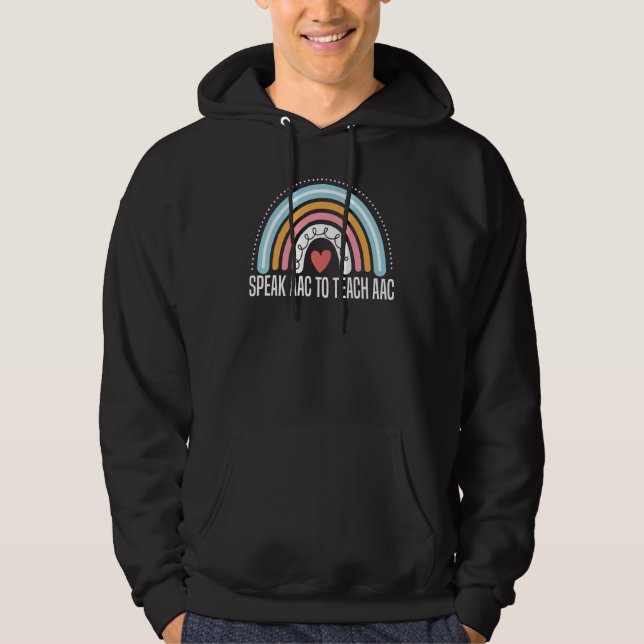 Speak AAC To Teach AAC Core Board Speech Therapist Hoodie (Front)