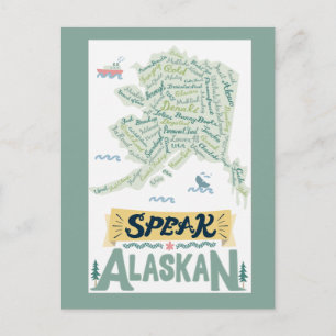 Speak Alaskan!! Postcard