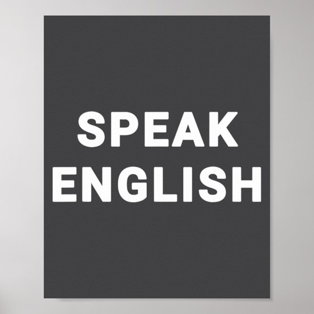 Speak English Funny Quote  Poster (Front)