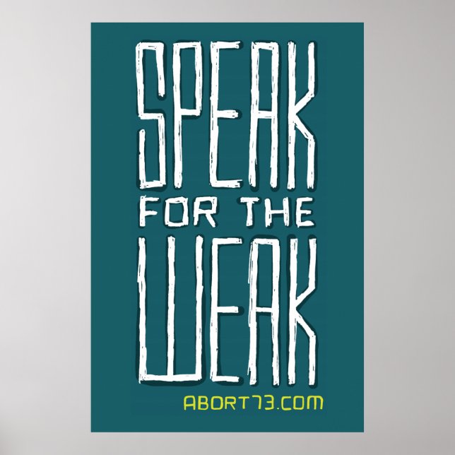 Speak for the Weak / Abort73.com Poster (Front)