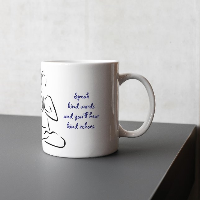 Speak Kind Words Quote Meditation Pose Mug (Creator Uploaded)