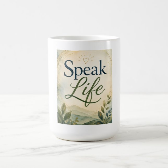 Speak Life Coffee Mug (Center)