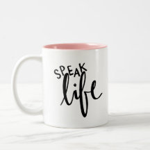 Speak Life Mug by Undeniable Favours