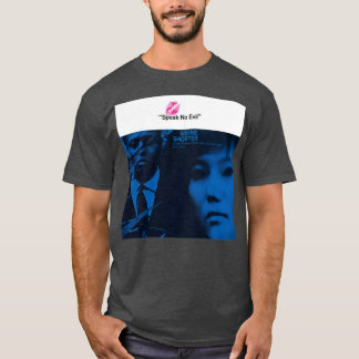 Speak No Evil T-Shirt