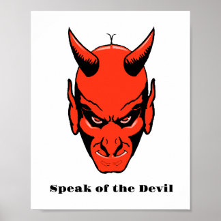 Speak of the Devil - red sudden show-up Old Idiom  Poster