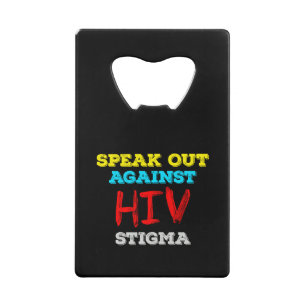 Speak Out Against HIV Stigma - AIDS Awareness