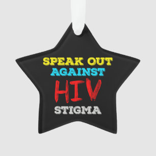 Speak Out Against HIV Stigma - AIDS Awareness Ornament