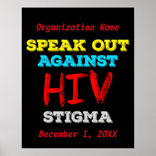 Speak Out Against HIV Stigma - AIDS Awareness Poster