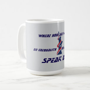SPEAK OUT FOURTH OF JULY COFFEE MUG