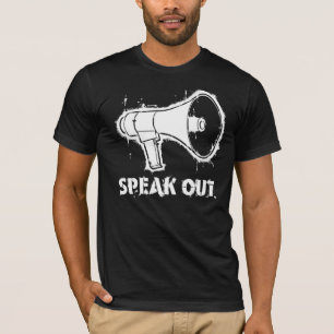 Speak Out Megaphone T-Shirt