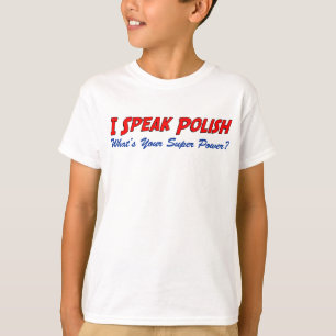 Speak Polish Super Power T-Shirt