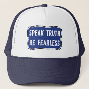 Speak Truth Be Fearless       Trucker Hat