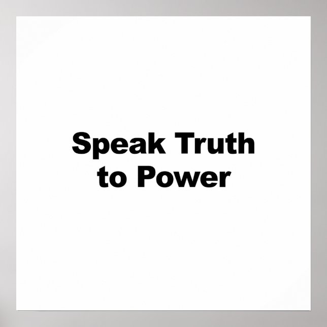 Speak Truth to Power Poster (Front)