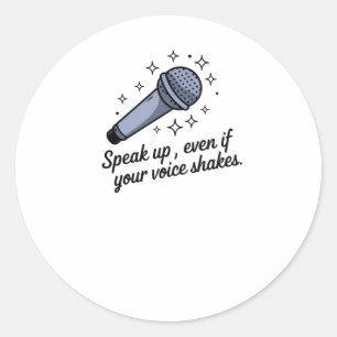 Speak Up - Motivational Microphone Sticker 