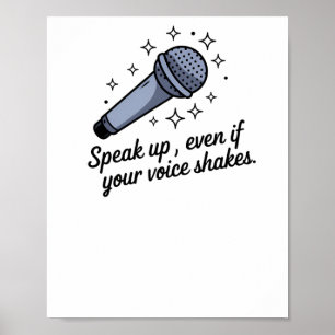 Speak Up - Motivational Microphone Sticker  Poster