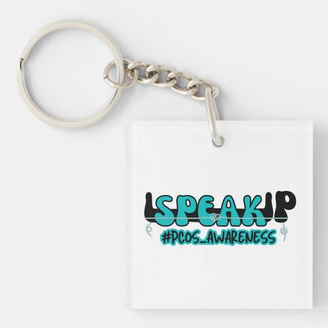Speak Up PCOS Polycystic Ovary Syndrome Awareness Key Ring (Front)