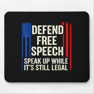 Speak Up While It’s Still Legal Human Dom Rights J Mouse Pad