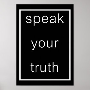 Speak Your Truth Poster (original black)